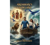 Andaman's Glowland: A Mysterious Island Beneath Andaman