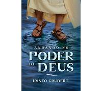 Andando no Poder de Deus
