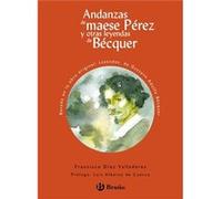 Andanzas De Maese Perez Y Otras Leyendas De Becquer - [Livre en VO] Diaza Valladares, Francisco (Auteur)