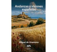 Andanzas y visiones españolas (Anotado)