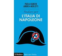 Andare per l'Italia di Napoleone