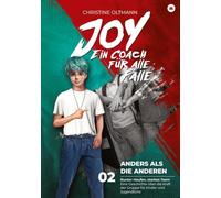 Anders als die anderen · Band 2 · Mental Joy: Bunter Haufen, starkes Team Eine Geschichte über die Kraft der Gruppe für Kinder und Jugendliche · ... · Beziehungen · Konflikt · Streiten · Schule