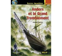 Anders et le Grand Tremblement: Episode 3