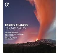 Anders Hillborg Anders Hillborg: Lost Landscapes (CD) Album