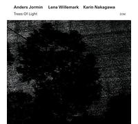 ANDERS/WILLEMARK,LENA/NAKAGAWA,KARIN JORMIN - TREES OF LIGHT CD NEUF