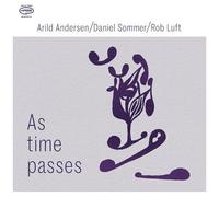 Andersen,Arild / Sommer,Daniel / Luft,Rob - As Time Passes [Compact Discs]