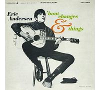 Andersen, Eric - Bout Changes & Things