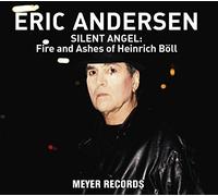 Andersen,Eric - Silent Angel: Fire and Ashes of Heinrich Böll