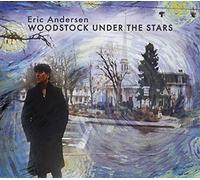 Andersen, Eric - Woodstock Under The Stars