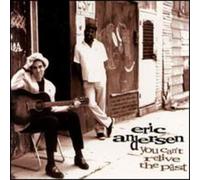 Andersen, Eric - You Can't Relive the Past