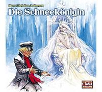 Andersen,Hans Christian - Die Schneekönigin: Titania Special 8