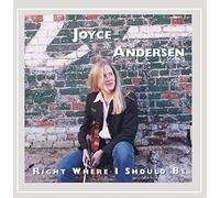 Joyce Andersen - Right Where I Should Be