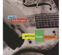 Matt Andersen – Second Time Around – True North