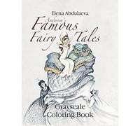 Andersen's Famous Fairy Tales Grayscale Coloring Book: Creative Art Therapy & Stress Relief for Adults