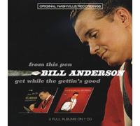 Anderson, Bill - from This Pen/Get While. [Import]