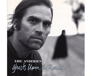 Anderson, Eric - Ghosts Upon The Road