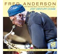 Anderson, Fred - 80th Birthday Bash [Import]