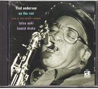 Anderson, Fred - On the Run Live at the Velvet