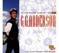 Anderson,G.G - Weisse Rosen Schenk' Ich Dir [Import]