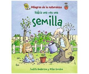 Anderson, J: Había Una Vez Una Semilla