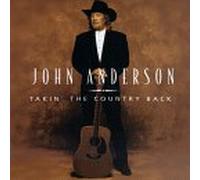 Anderson, John - Takin' the Country Back