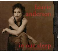 Anderson, Laurie - in Our Sleep/Poison/Quija Board