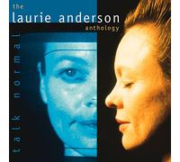 Anderson, Laurie - Talk Normal : The Laurie Anderson Anthology (Collection Anthologie et Intégrale, coffret 2 CD)