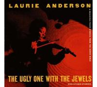 Anderson, Laurie - The Ugly One With The Jewels And Other Stories Import Edition by Anderson, Laurie (2000) Audio CD
