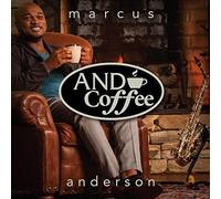 Marcus Anderson - & Coffee