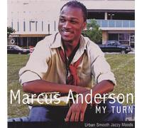 Marcus Anderson – My Turn