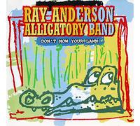Anderson, Ray Alligatory Band / Soloff, Lew - Bruce Bread in The Bone (Remastered) [Import]