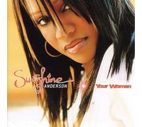 Anderson, Sunshine - Your Woman