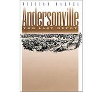 Andersonville, Civil War America William Marvel (Auteur)
