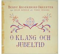 Benny Andersson's Orkester - O Klang Och Jubeltid