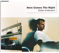 Andersson, Stefan - Here Comes the Night
