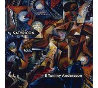 Andersson, Tommy B. - Satyricon [Import]