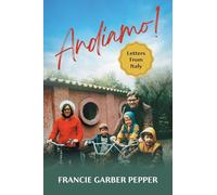 Andiamo!: Letters From Italy