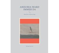 Andoria ward immer da: Band 8 der Arkansas-Saga