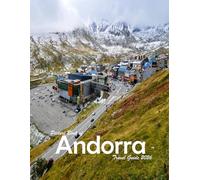 Andorra: A Visual Journey Through Stunning Landmarks, Travel and Nature lovers.