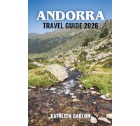 ANDORRA TRAVEL GUIDE 2026