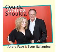 Andra Faye & Scott Ballantine - Coulda Woulda Shoulda
