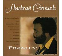Andraé Crouch - Finally
