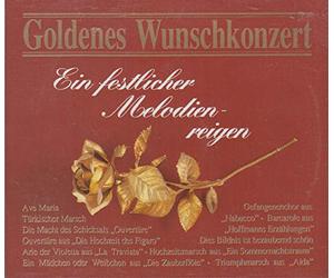 András Kórodi & Budapest Philharmonic Orchestra Martha Bergerich & Camerata Academica Würzburg Kurt Eichhorn & Münchner Rundfunkorchester André Bernard & Jean Louis Gil Kurt Wöss Chor Und Orchester Der Philharmonie Bratislawa - GoIdenes Wunsch Konzert