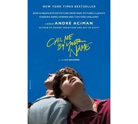 Call Me by Your Name (MTI): A Novel