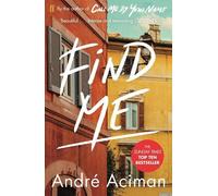 André Aciman Find Me (Poche)