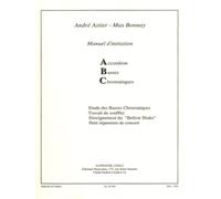 Andre astier/max bonnay: manuel d'initiation - abc (accordion)