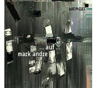 Andre : …auf…, Triptyque pour Grand Orchestre. Cambreling.