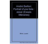 André Baillon - Portrait D'une "Folie