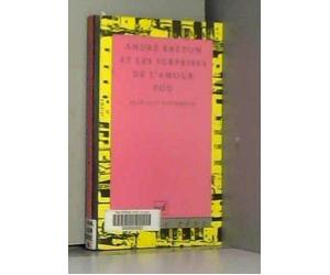 André Breton et les surprises de l'amour fou