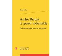 André Breton Le Grand Indésirable